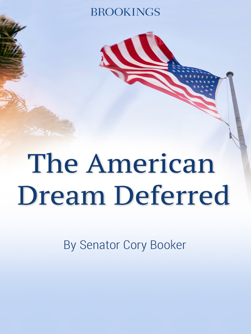 Title details for The American Dream Deferred by Cory Booker - Available